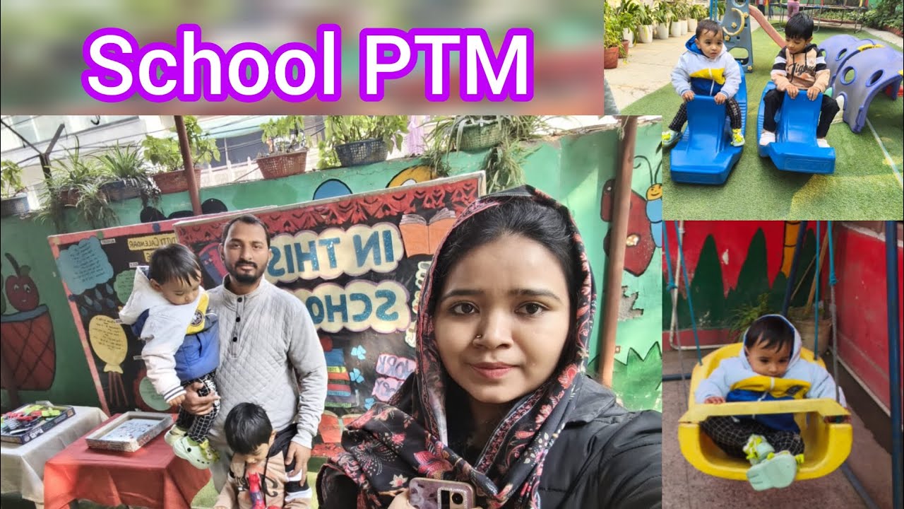 Aaj School Gaye PTM Me 🏫 | Teacher Se Baat + Outdoor & Play Area Masti 😍 | Family Vlog