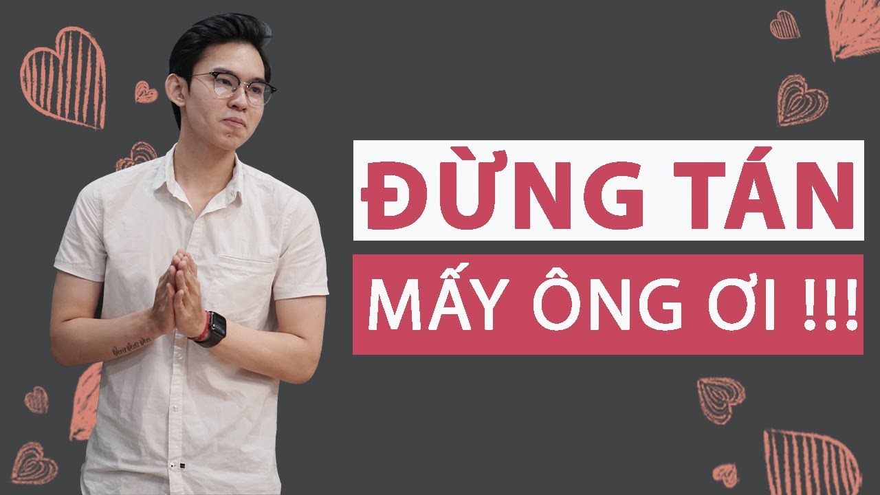 5 KIỂU PHỤ NỮ NAM GIỚI ĐỪNG NÊN T.Á.N | Men's Bay