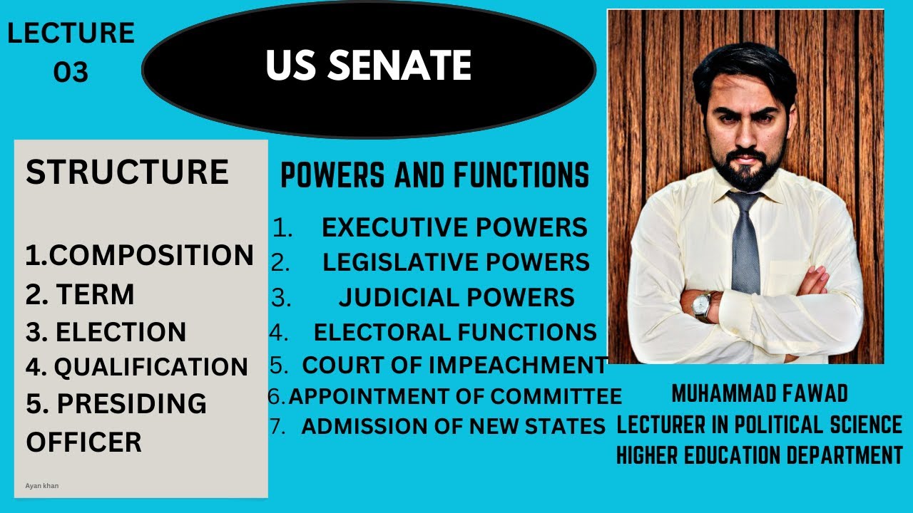US SENATE | Election| term| qualification| powers and function | lecture 03