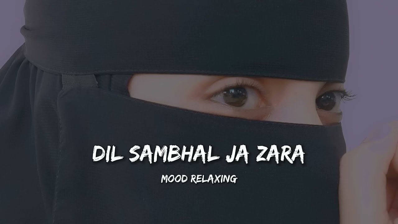 Dil Sambal Ja Zara..... ❤️‍🩹🥹🫶