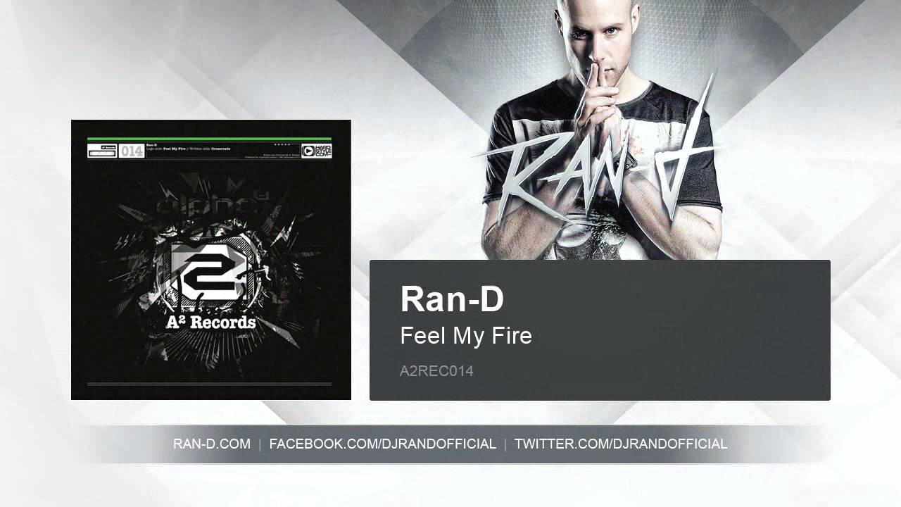 Ran-D - Feel My Fire