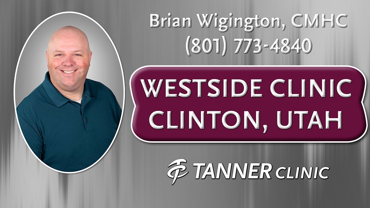 Tanner Clinic Westside in Clinton, Utah | Behavioral Health & Family Medicine Providers