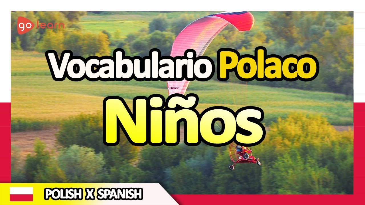 Aprender Polaco | Vocabulario Polaco Niños | Golearn