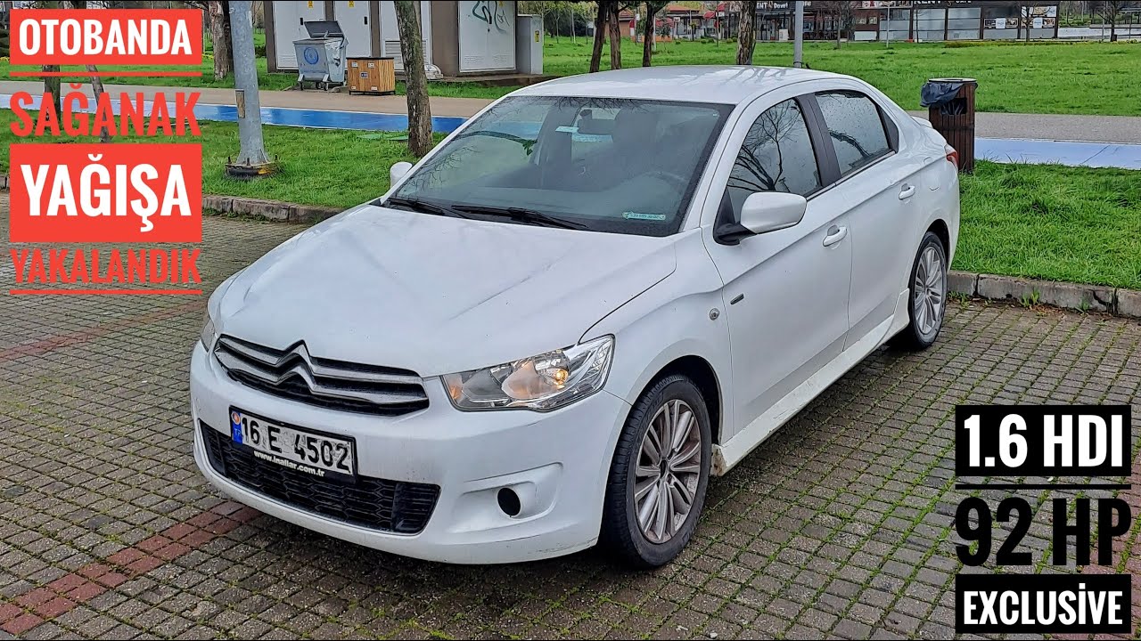 SAĞANAK YAĞMURA YAKALANDIK! CITROEN C ELYESEE 1.6 HDI EXCLUSIVE POV SÜRÜŞ! BURSA