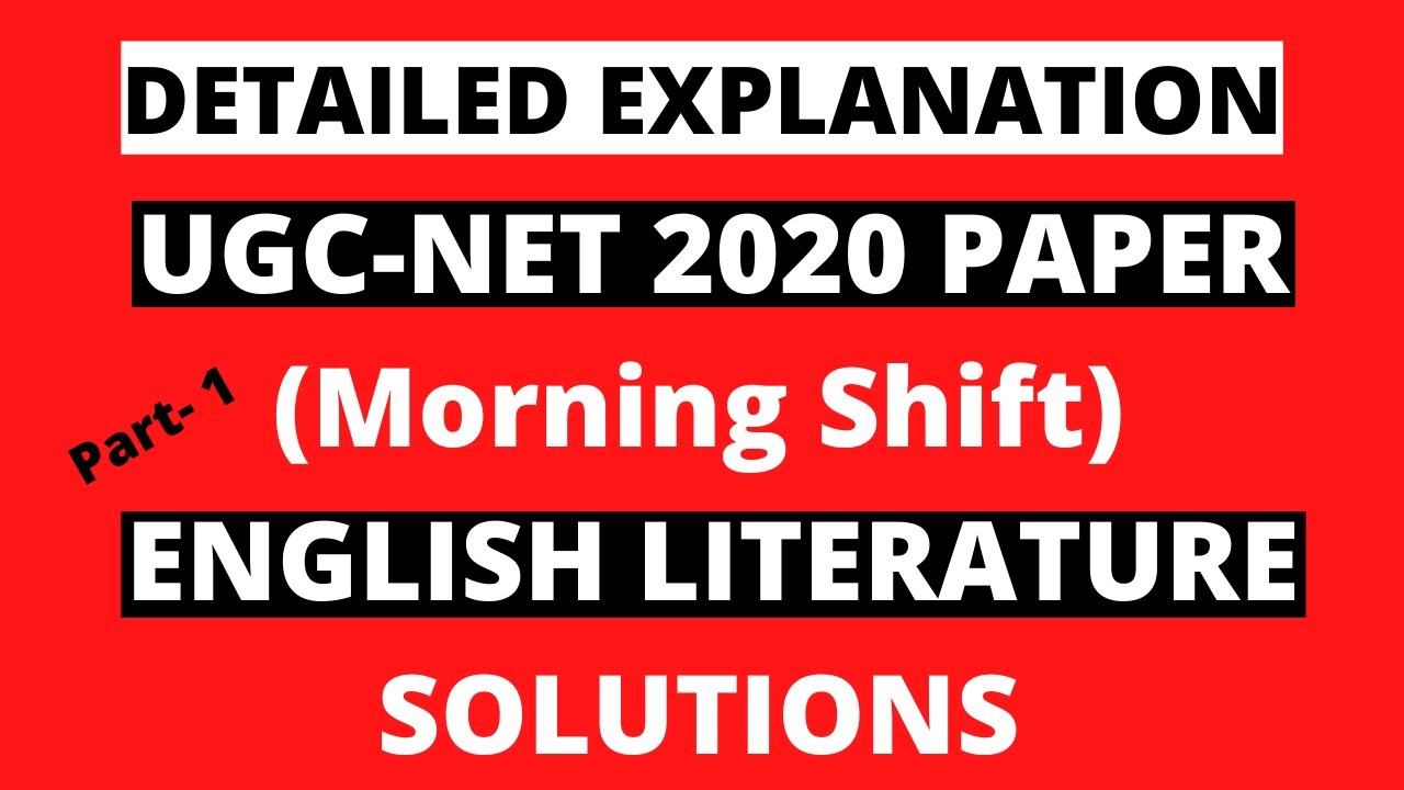 English Literature UGC-NET 2020 Exam Detailed Solutions | Paper 2 | Part - 1