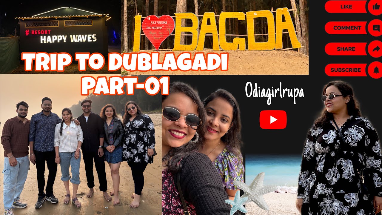 Dublagadi Trip | Bagda beach | Happy waves Resort | Odisha | Odia vlog