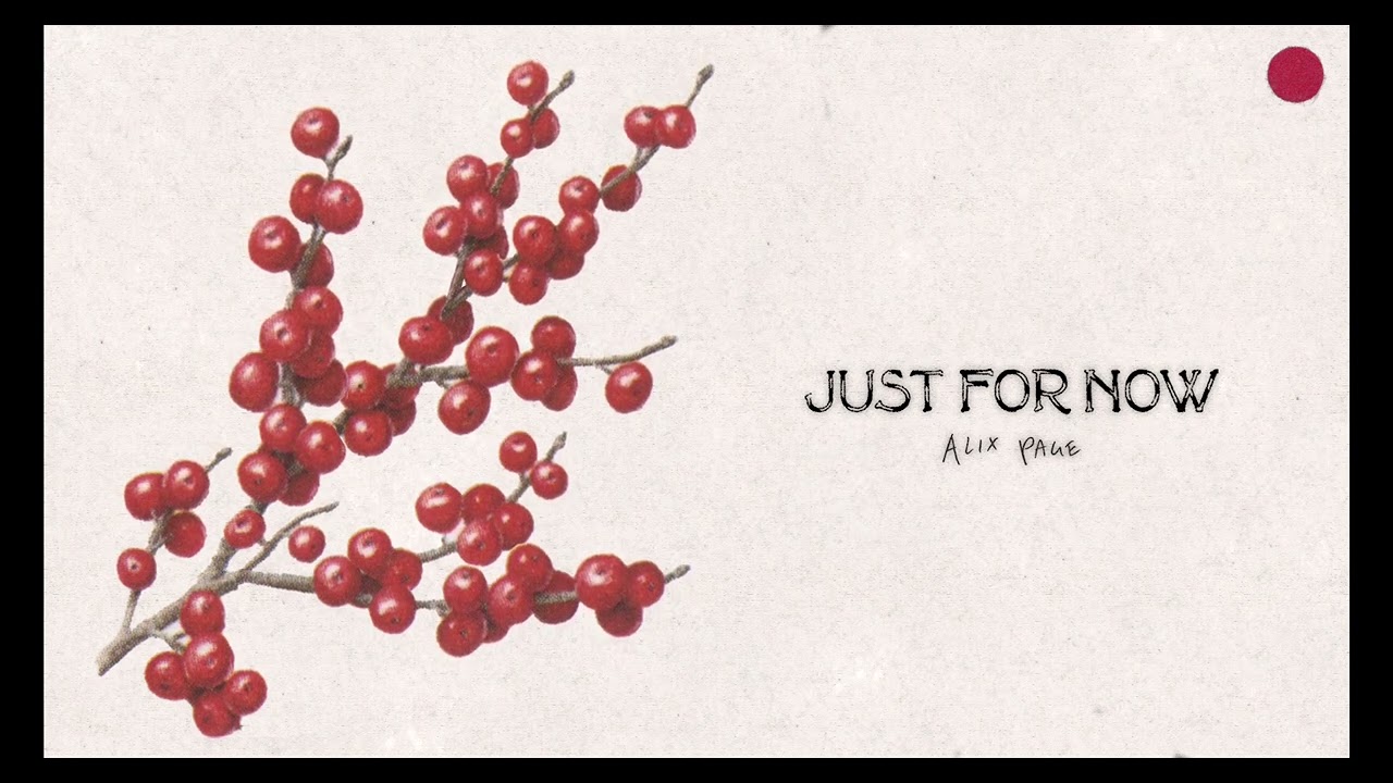 Alix Page - Just For Now Cover (Official Audio)