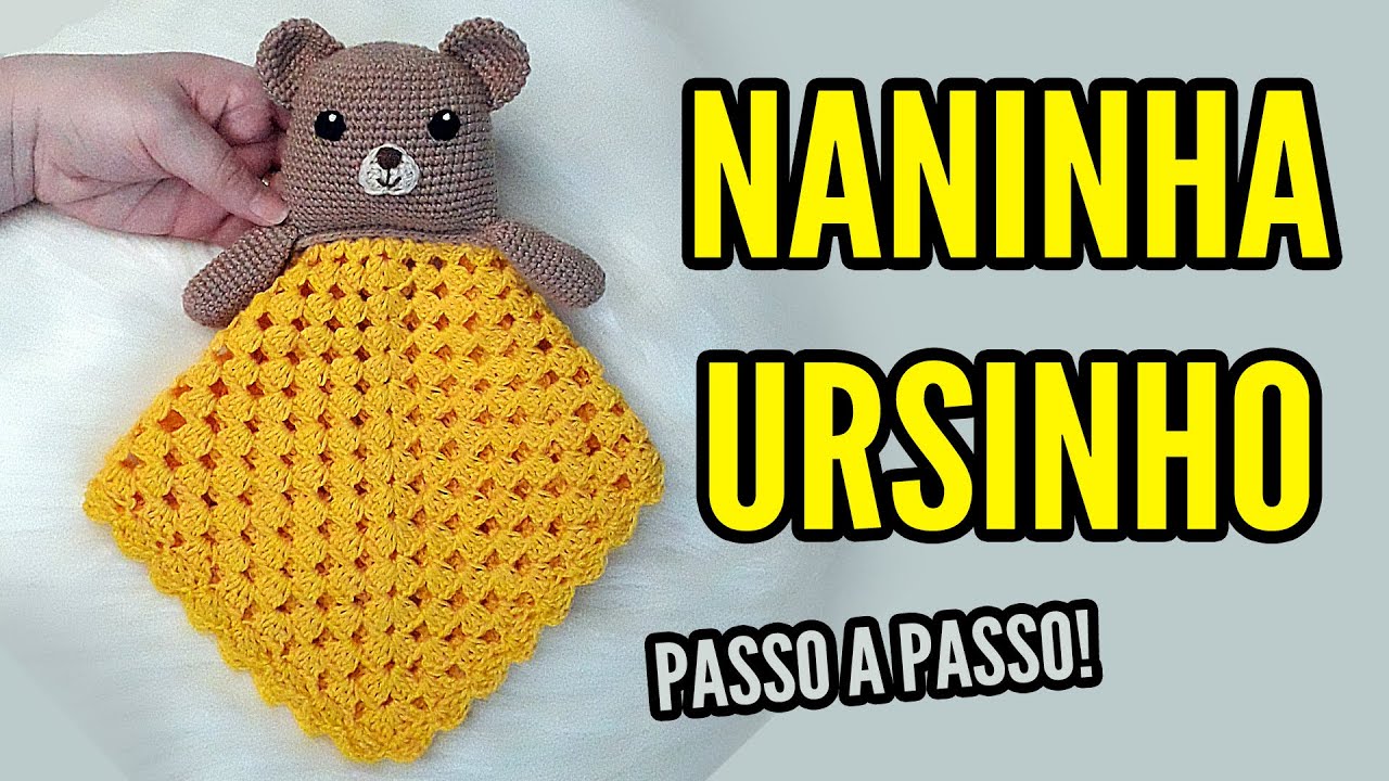NANINHA URSINHO AMIGURUMI - PASSO a PASSO