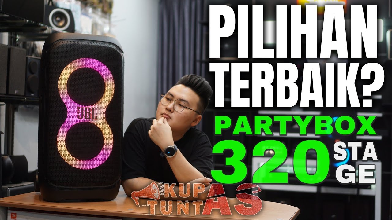JBL PARTYBOX STAGE 320 ! : PENGGANTI PB 310 SUDAH MASUK INDONESIA ! | UTAMA AUDIO