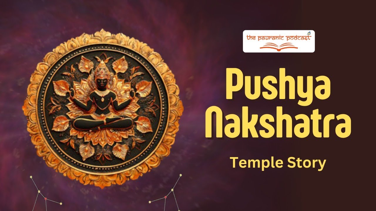 Pushya Nakshatra Temple Story