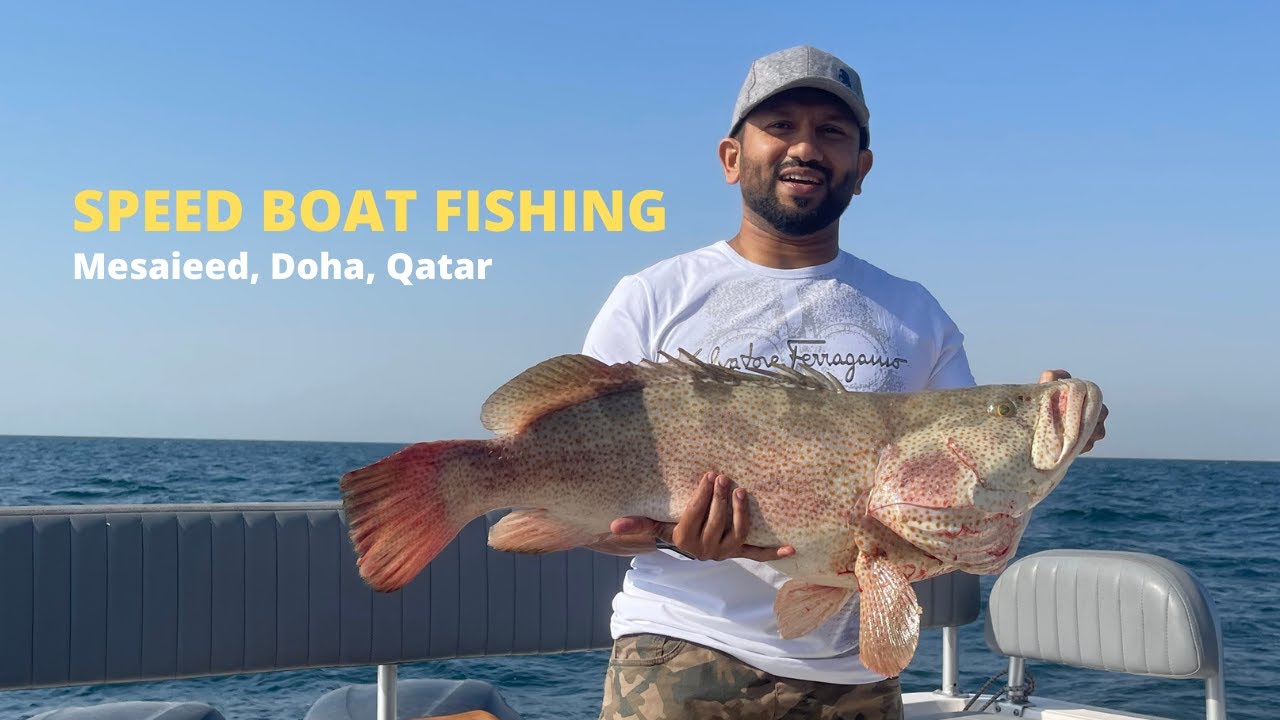 Speed Boat Fishing Trip - Mesaieed, Doha, Qatar | Mohammed Aslam