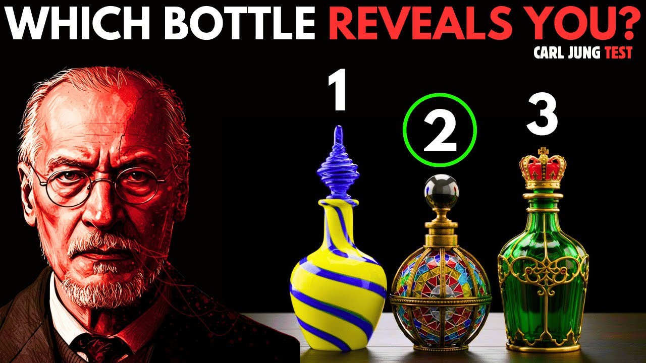 Choose a Bottle, Reveal Your Deepest Self - Carl Jung Test