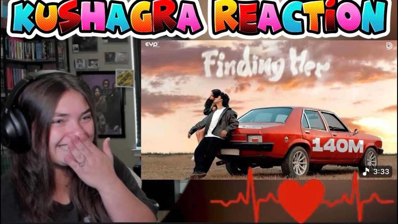 Finding Her : Kushagra | Vanshika | Bharath | Karan Maini |UR Debut|REACTION