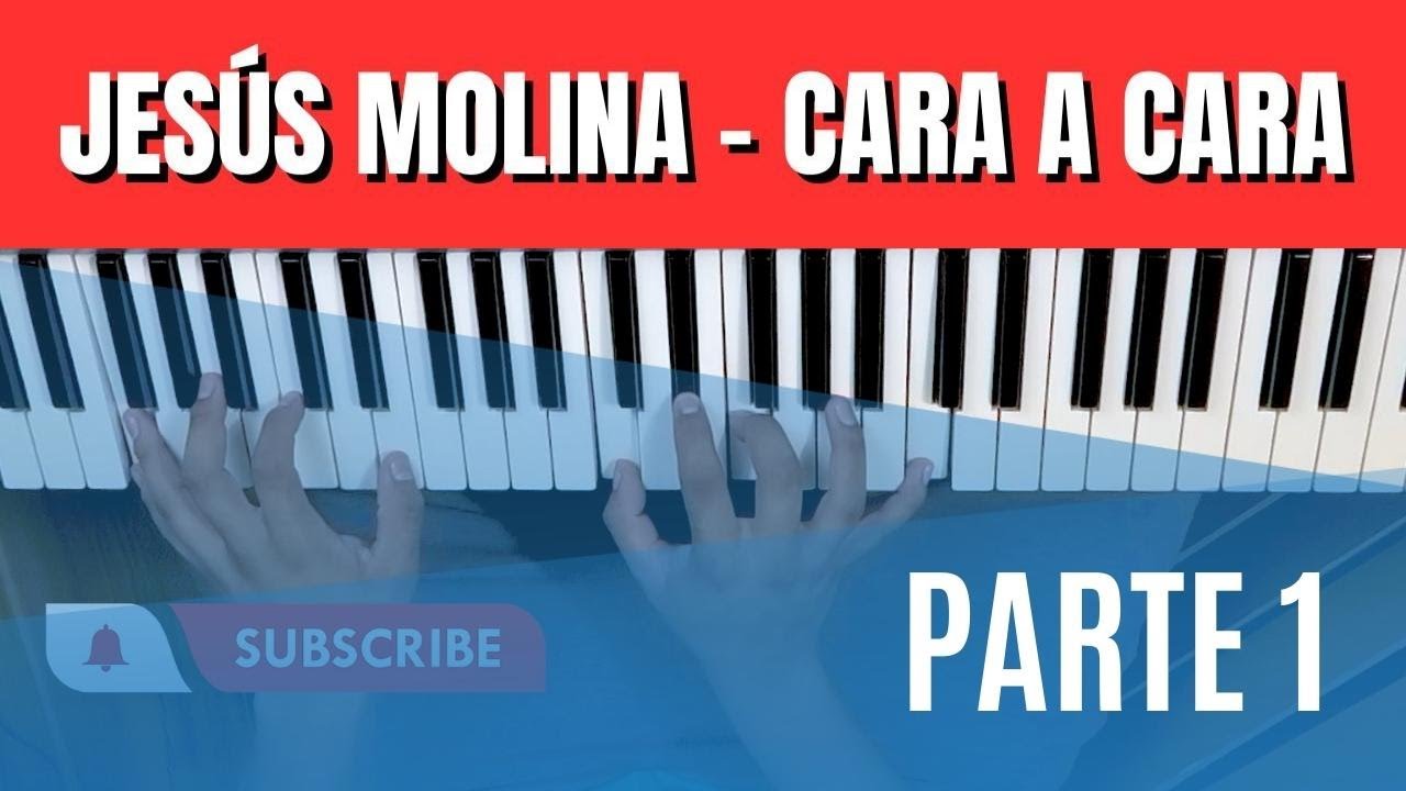 Tutorial - cara a cara by Jesús Molina - Piano