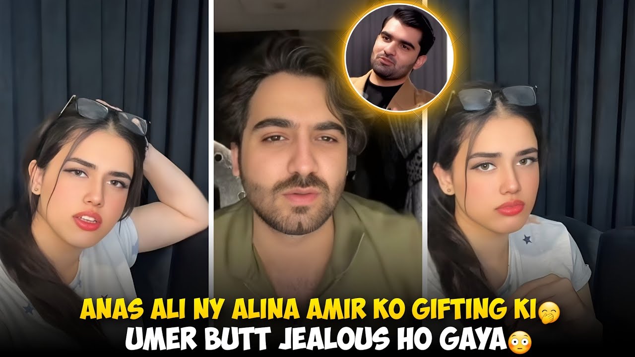 Anas Ali Ny Alina Amir Ko Gifting Ki | Umer Butt Jealous Ho Gaya Anas Ali Sy 