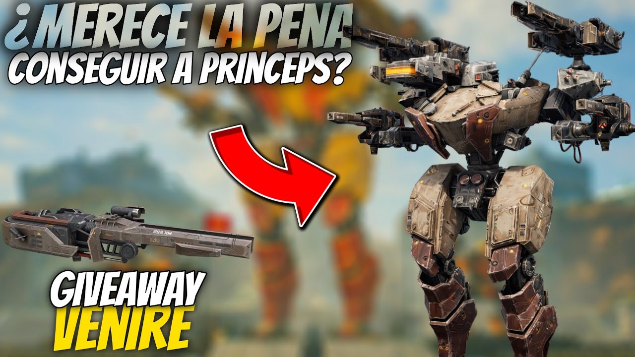 MERECE LA PENA CONSEGUIR EL TITAN PRINCEPS? 😱 - War Robots #WRWinVenire