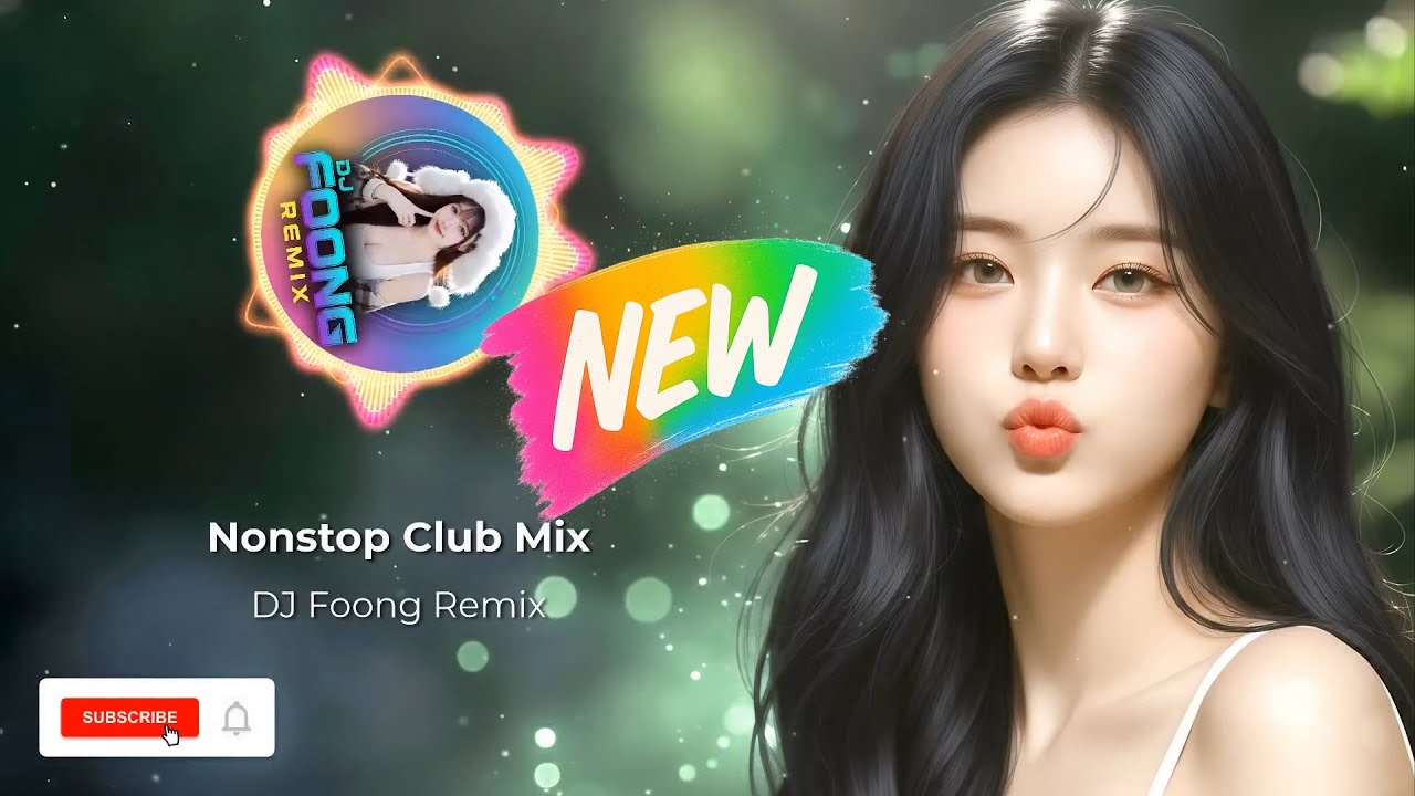 Nonstop Club Mix Vol.18 – DJ FOONG Remix 2026 | Thailand EDM Remix