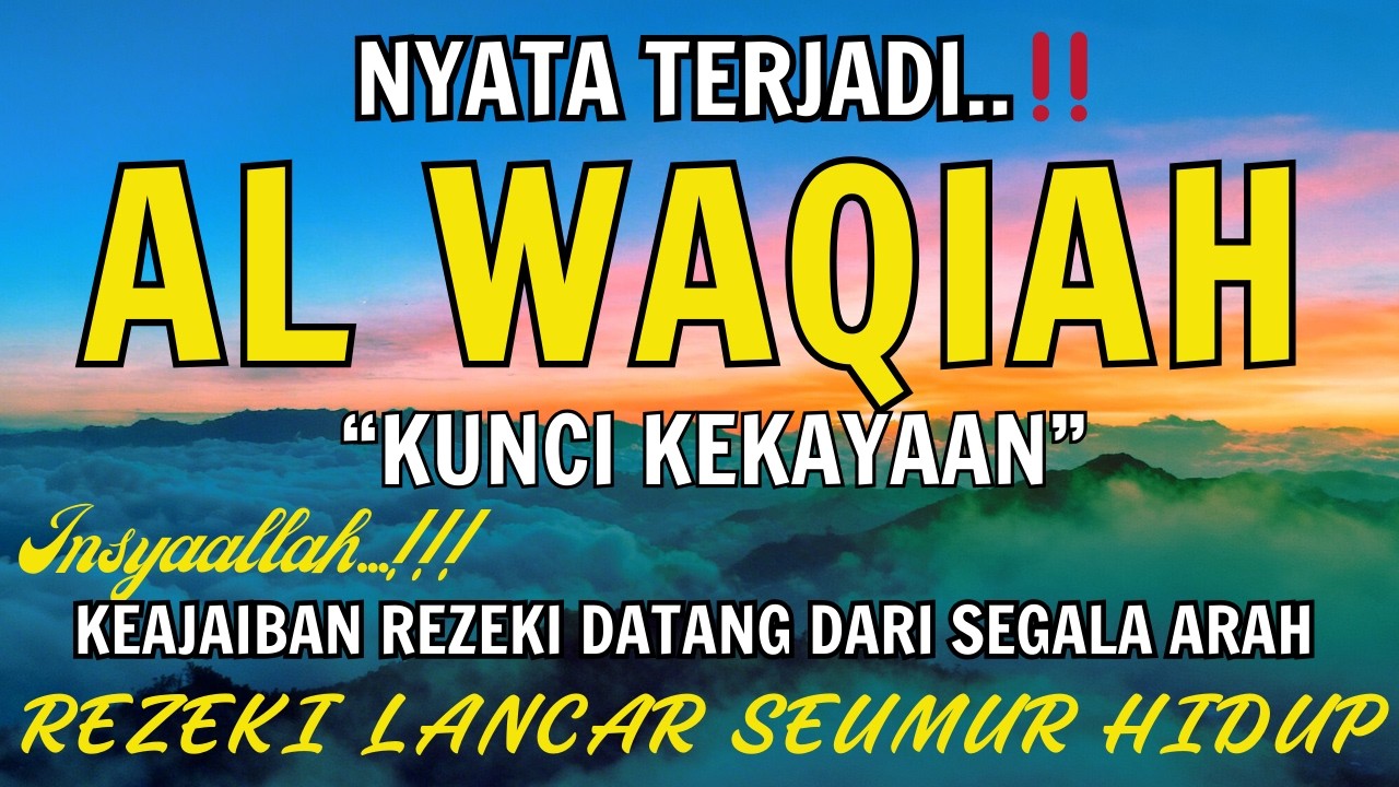 Baca Al WAQIAH 7x,DENGARKAN HUTANG LUNAS,RAMADHAN REZEKI JUALAN LARIS MANIS TAK TERDUGA, DOA PENARIK