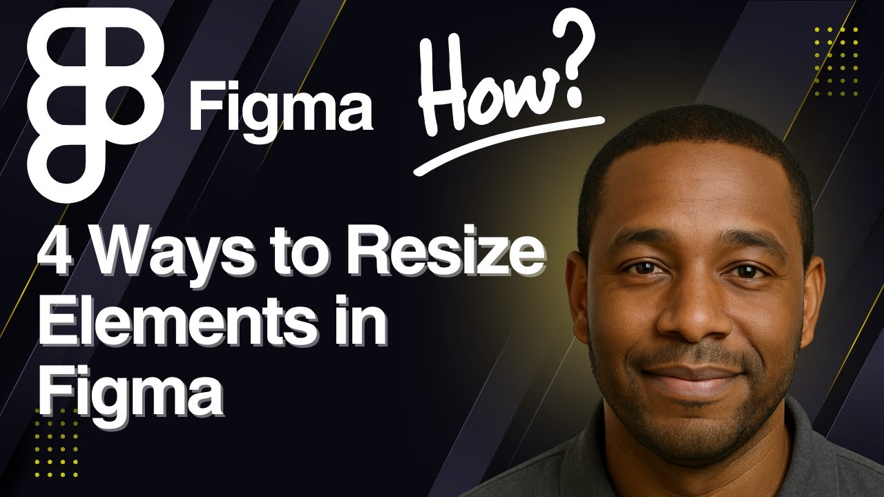 4 Ways to Resize Elements in Figma &ndash; Master Resizing Like a Pro