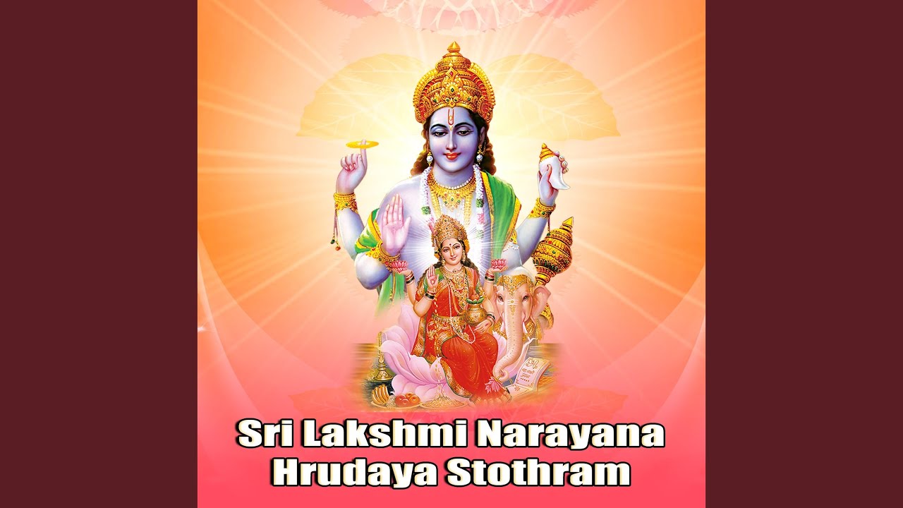Sri Lakshmi Narayana Hrudayam & Sri Lakshmi Hrudayam