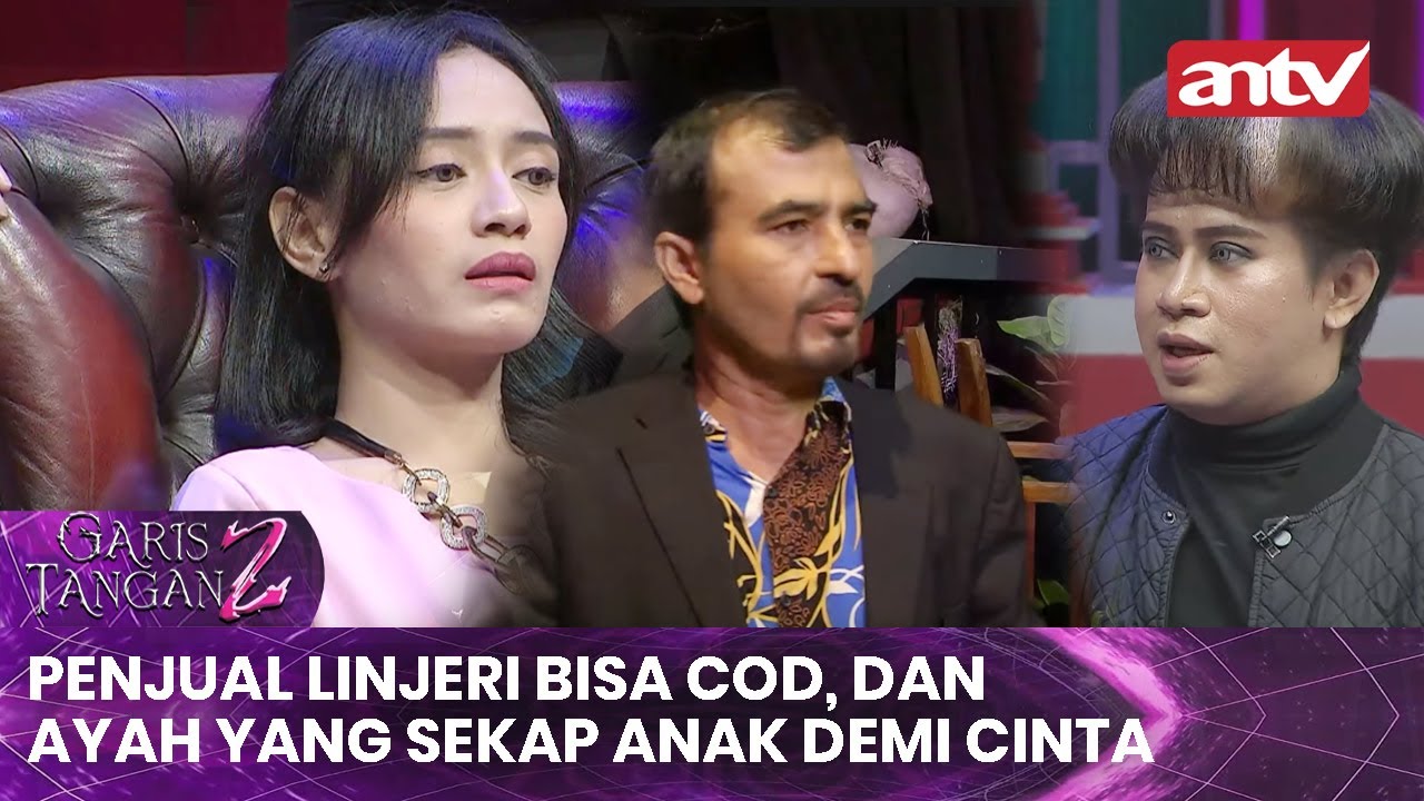 Penjual Linjeri Bisa COD, dan Ayah yang Sekap Anak Demi Cinta! | Garis Tangan 2 ANTV | Eps 29 [FULL]