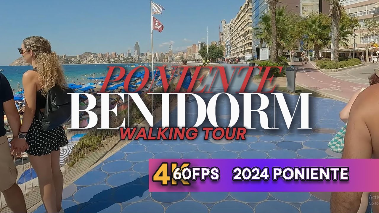 Have you even seen the other side?  |  Benidorm Poniente Beach |  4K 60FPS  | SPAIN  |  August 2024
