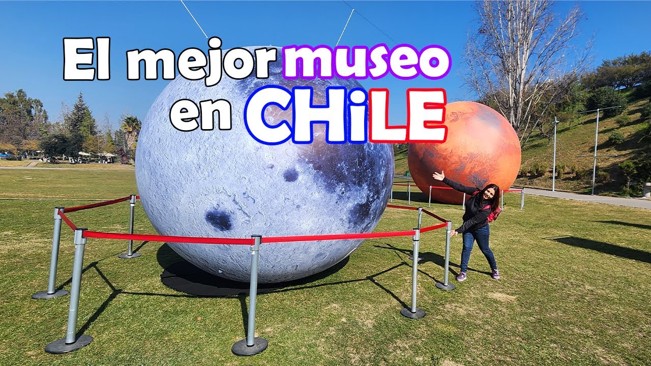 Chile tiene ¡Un MUSEO de Otro Planeta!🚀Explorando el Museo Interactivo Mirador y de astronomia (MIM)