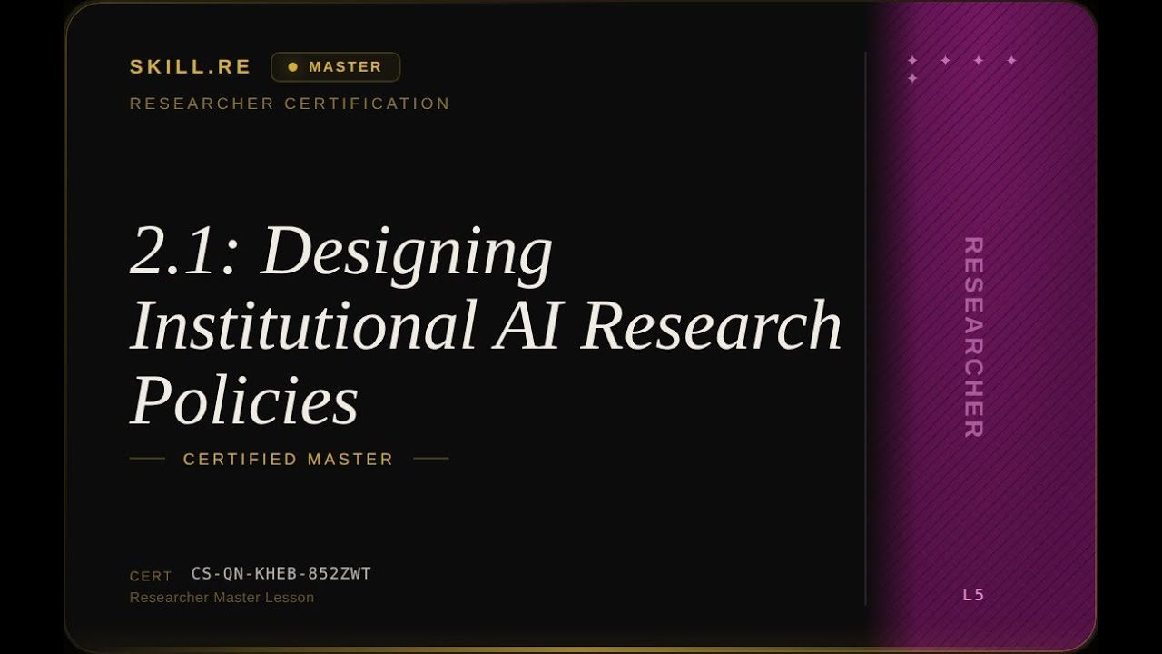 Researcher: 2.1: Designing Institutional AI Research Policies