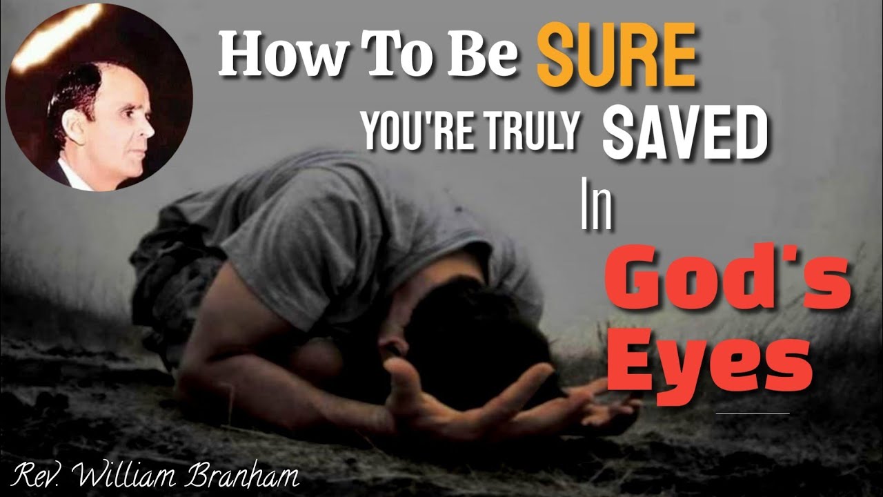 Signs You Are Not In The Kingdom -- Even If You Are A Good Person || William Branham