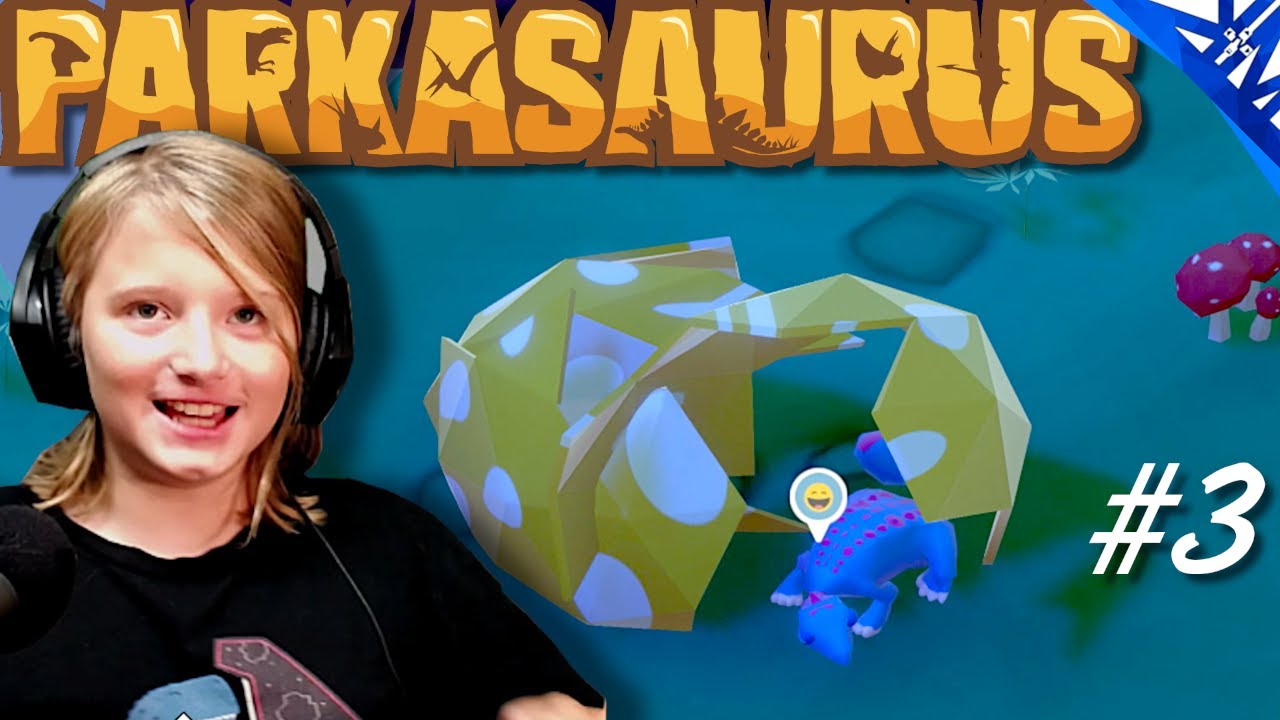 Hatching ANKYLOSAURUS, it's Anky time in the Park  | PARKASAURUS Gameplay #3