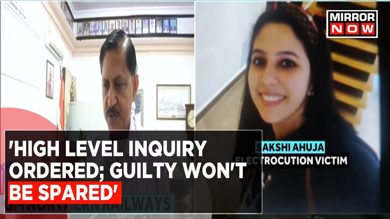 'High Level Inquiry Ordered; Guilty Won't Be Spared' Says Shoban Chaudhary Of Northern Railways