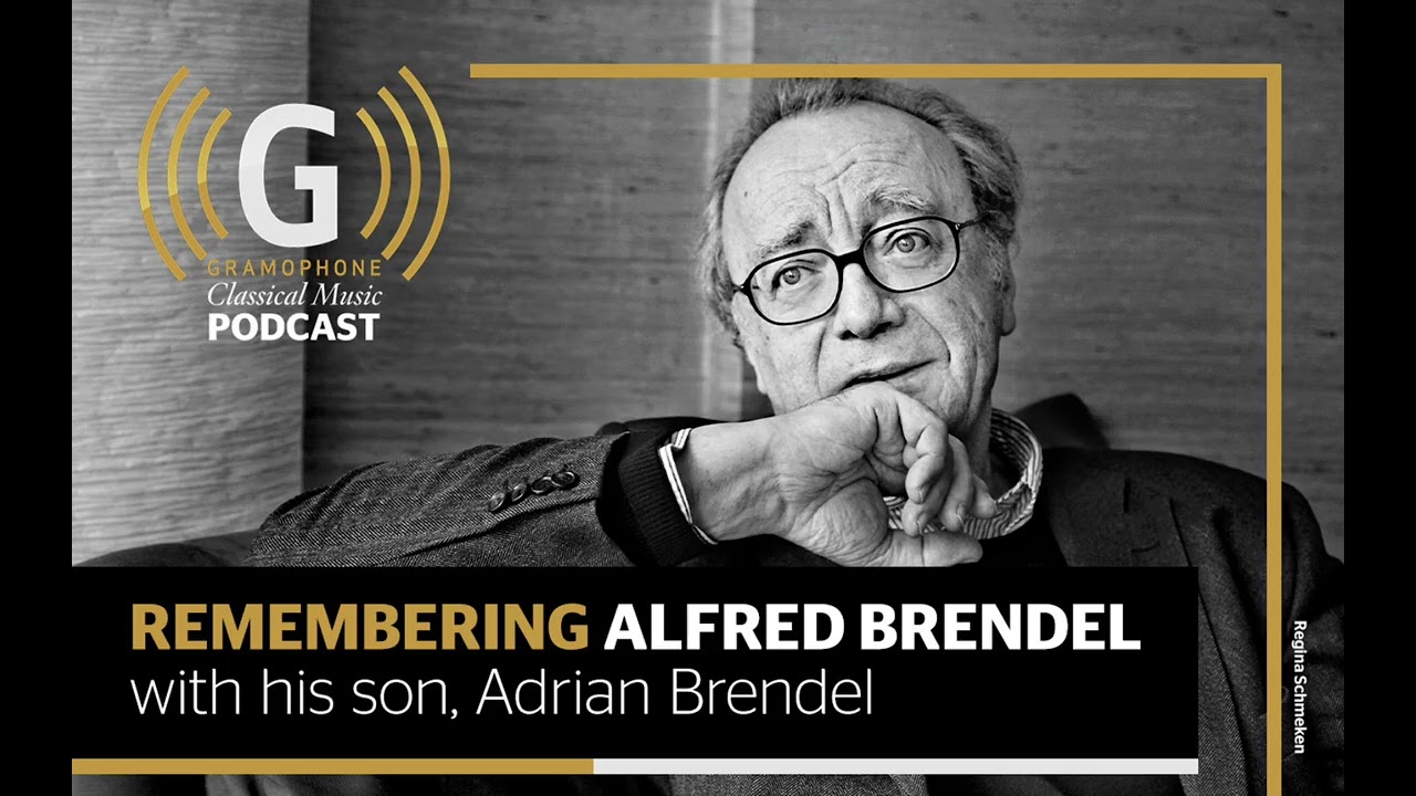 Remembering Alfred Brendel, with his son Adrian Brendel