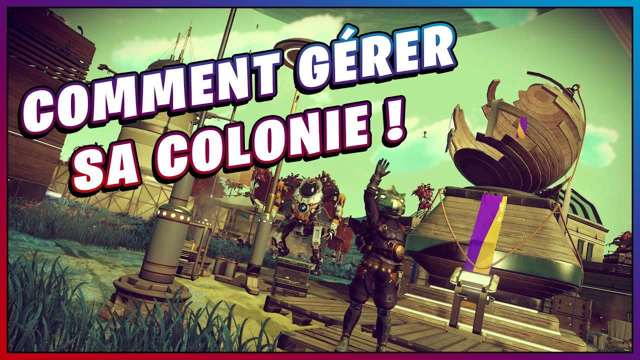 [No Man's Sky Next Gen] Guide sur la colonie / MAJ Frontiers