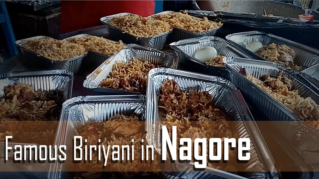 Famous Biriyani in Nagore, Nagapattinam