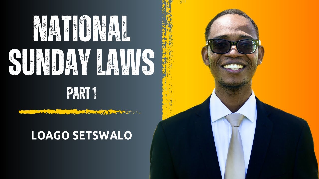 Adventists and Sunday Laws Part 1
