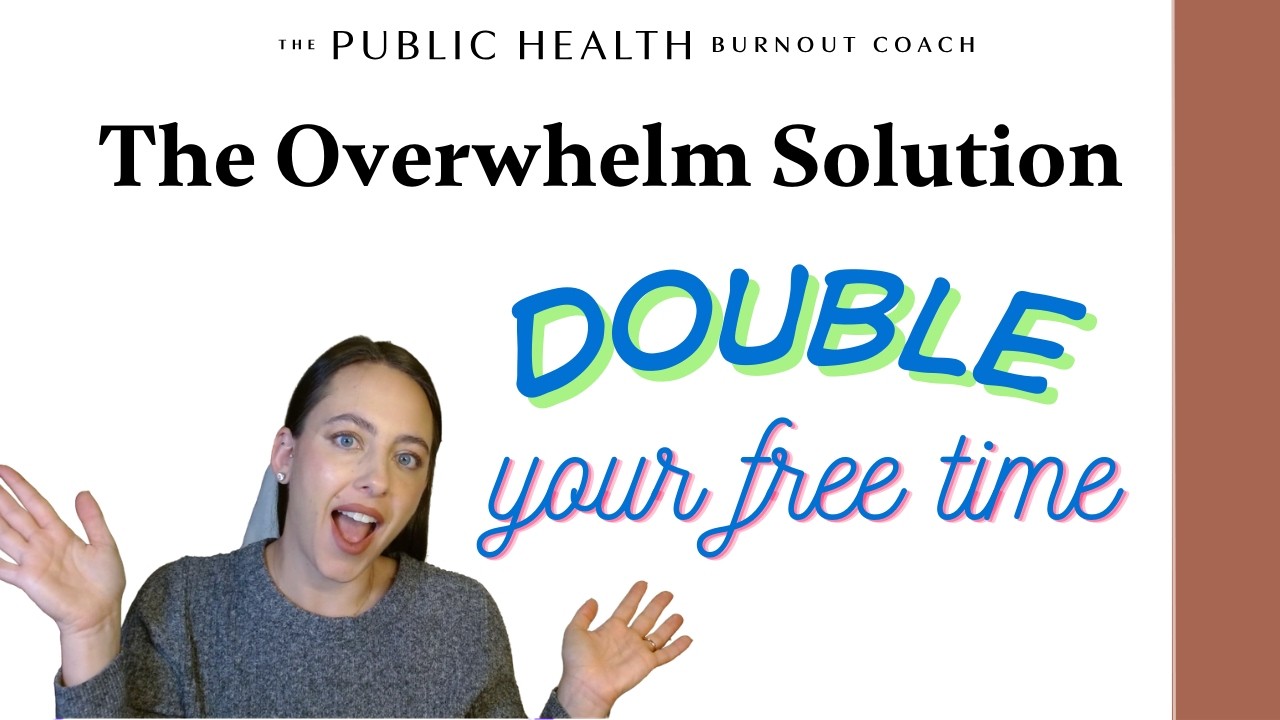 The Overwhelm Solution: Create More Free Time
