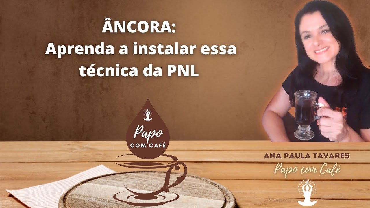 &Acirc;NCORA: Aprenda a instalar essa t&eacute;cnica da PNL