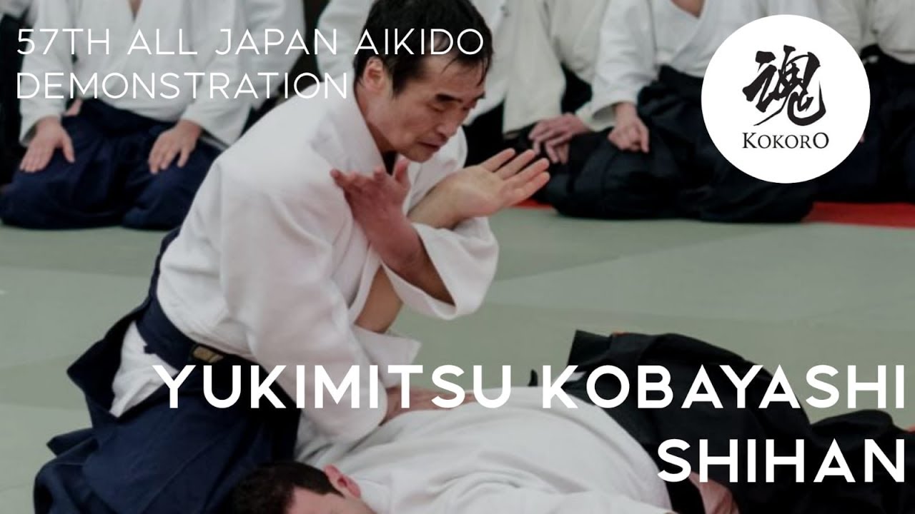 AIKIDO: Yukimitsu Kobayashi 57th All Japan Aikido Demonstration 2019