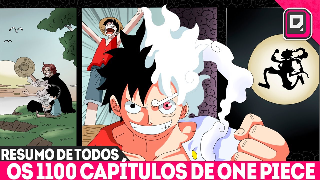 TODA HISTÓRIA DE ONE PIECE DO CAPÍTULO 1 AO 1100 - RESUMO DE ONE PIECE