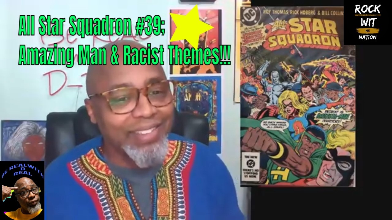 All Star Squadron #39 Удивительный человек и расистские темы!!!