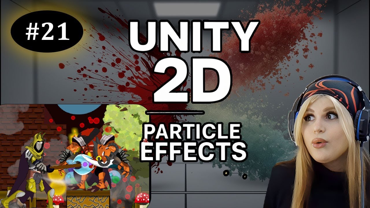 21- Particle System for Blood and Boost Effects | Unity 2D Platformer Tutorial
