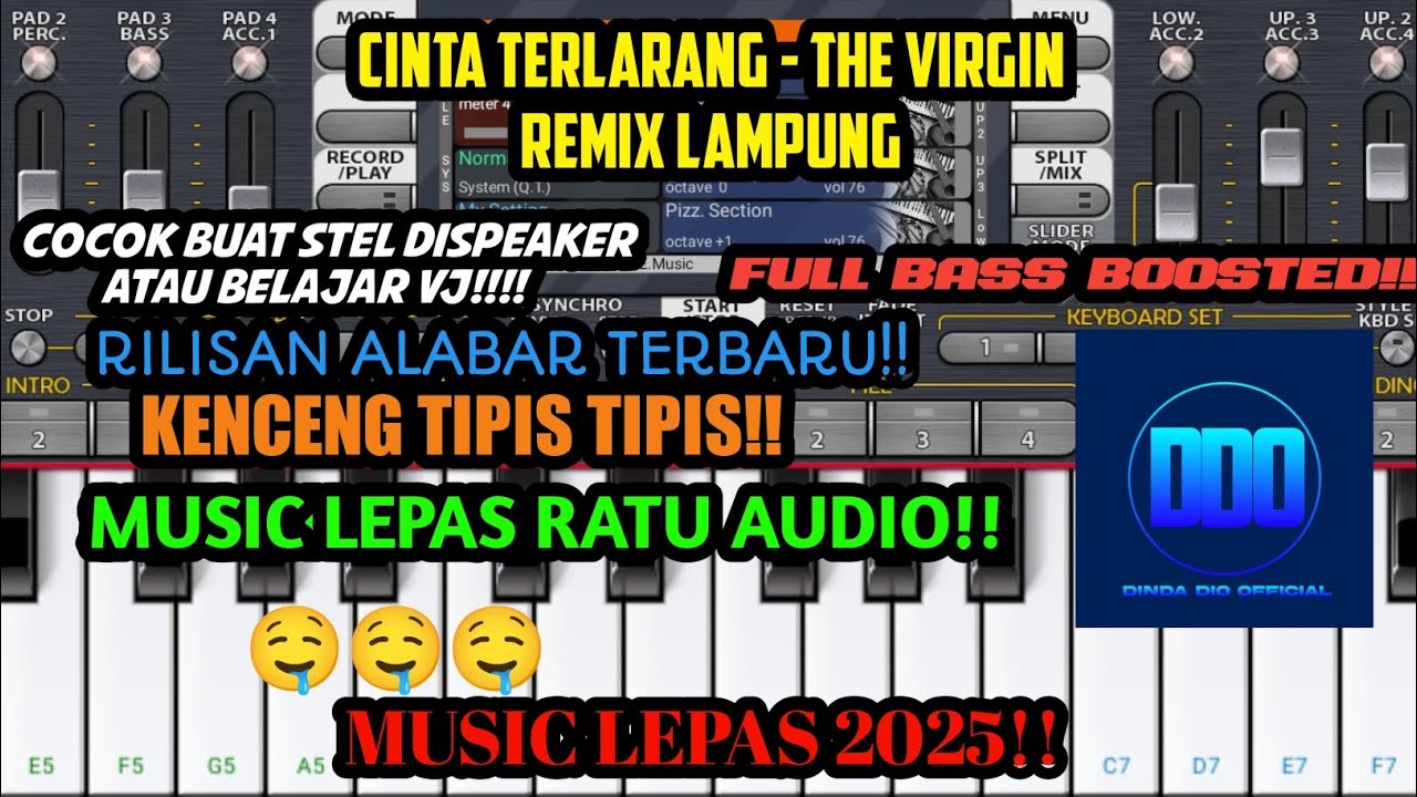 CINTA TERLARANG - THE VIRGIN || MUSIC LEPAS RATU AUDIO REMIX LAMPUNG ORG24 ANDROID🤤 🎹❗❗