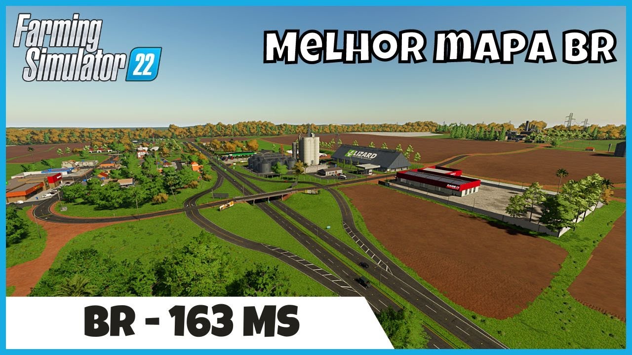 FS22 Mapas | Mapa BR 163 MS o MELHOR mapa BR para os Consoles com Calend&aacute;rio BR Farming Simulator 22