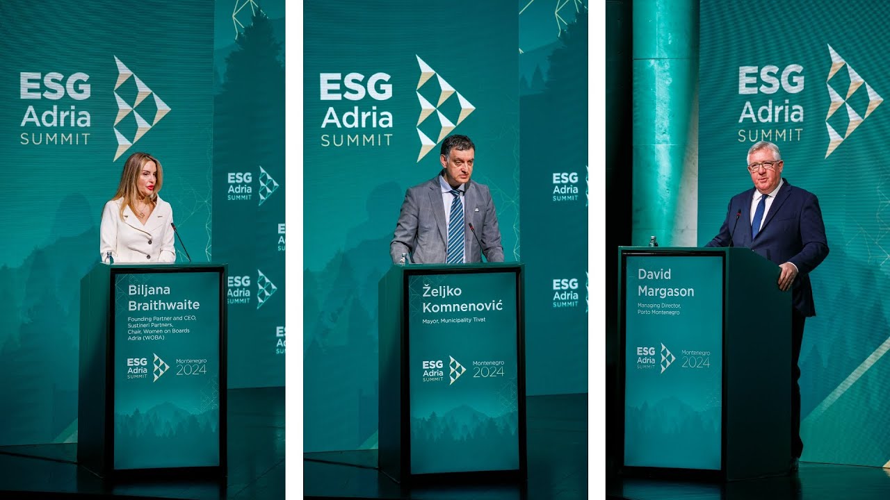 ESG Adria Summit 2024 - Welcome remarks: Biljana Braithwaite, Željko Komnenović, David Margason