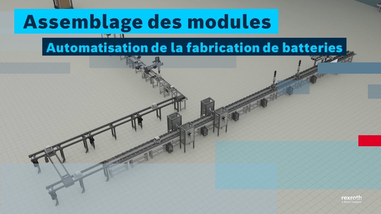 [FR] Bosch Rexroth - Assemblage des modules | Automatisation de la fabrication de batteries