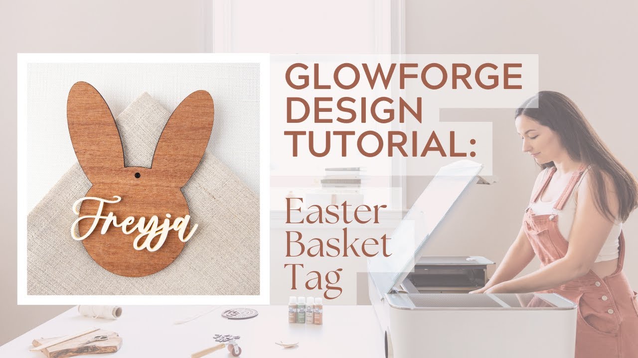 Glowforge Tutorial: Bunny Easter Basket Tag using Adobe Illustrator