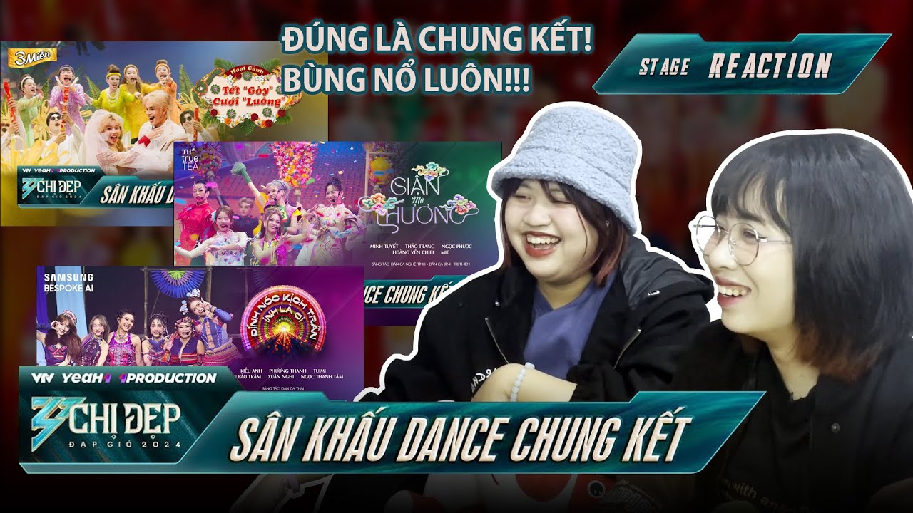 [REACTION] TẾT "GÒY" CƯỚI "LUÔNG" & GIẬN MÀ THƯƠNG & INH LẢ ƠI - CHUNG KẾT CĐĐG2024