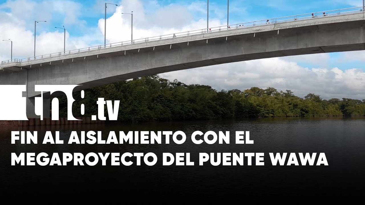 Caravanas y fiesta popular para inaugurar el puente Wawa - Nicaragua