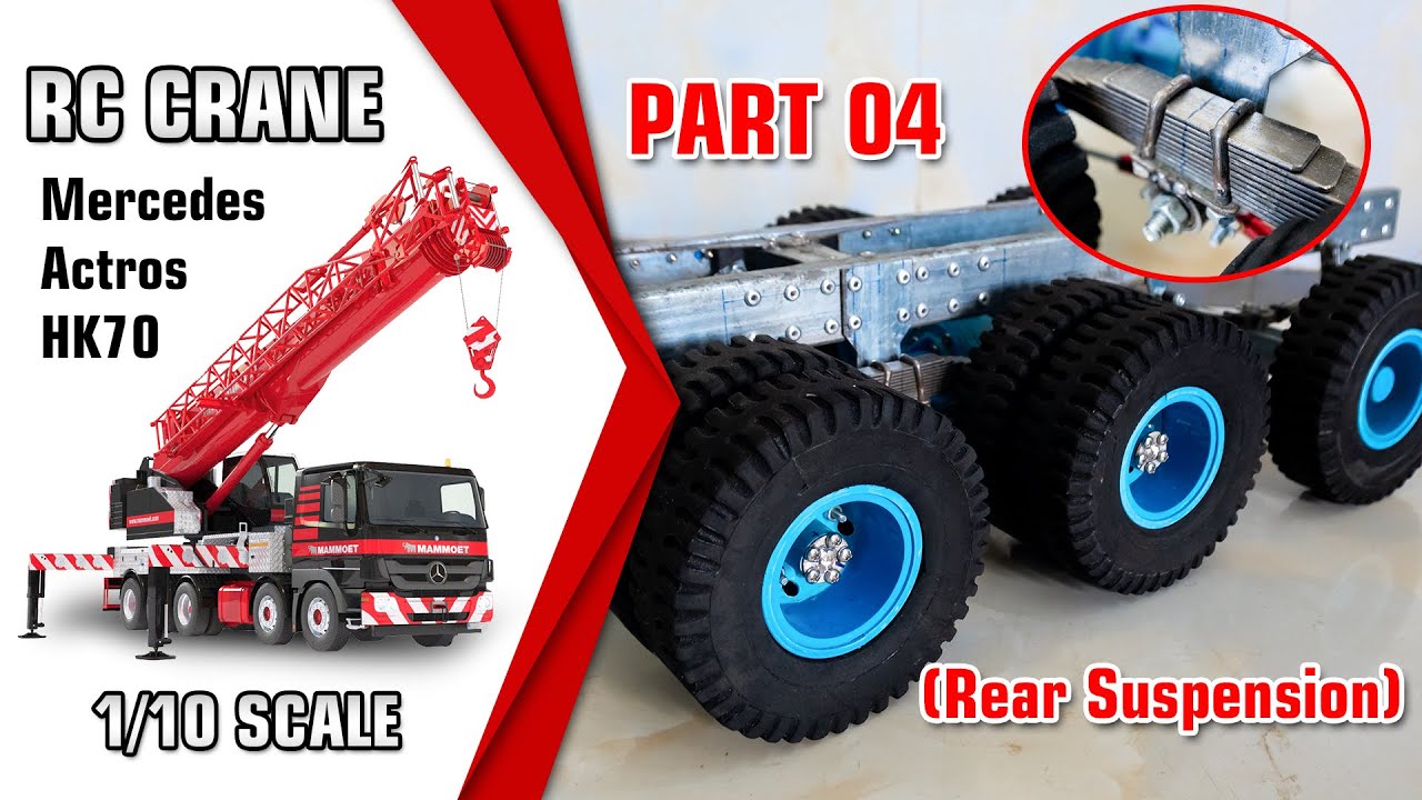 Part 04_RC Crane Mercedes Actros HK70 1/10 Scale Project - Rear Suspension