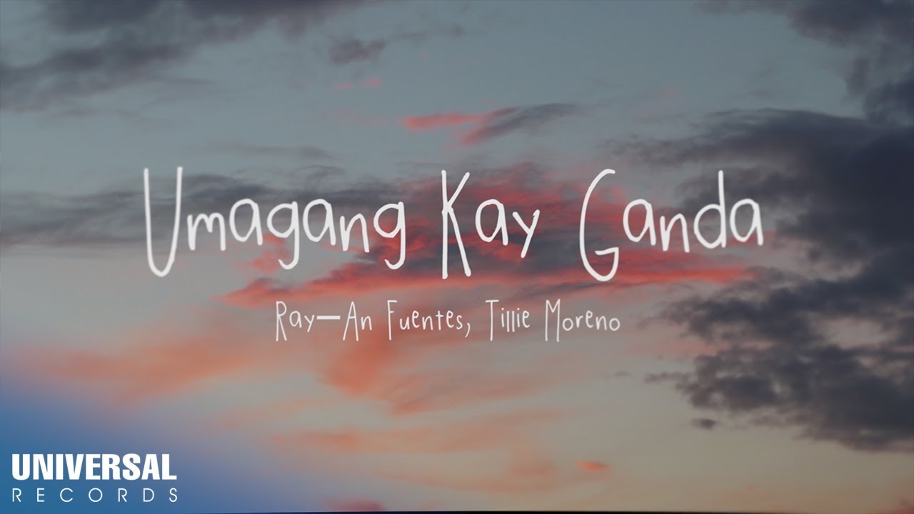Umagang Kay Ganda - Ray-An Fuentes, Tillie Moreno (Lyric Video)